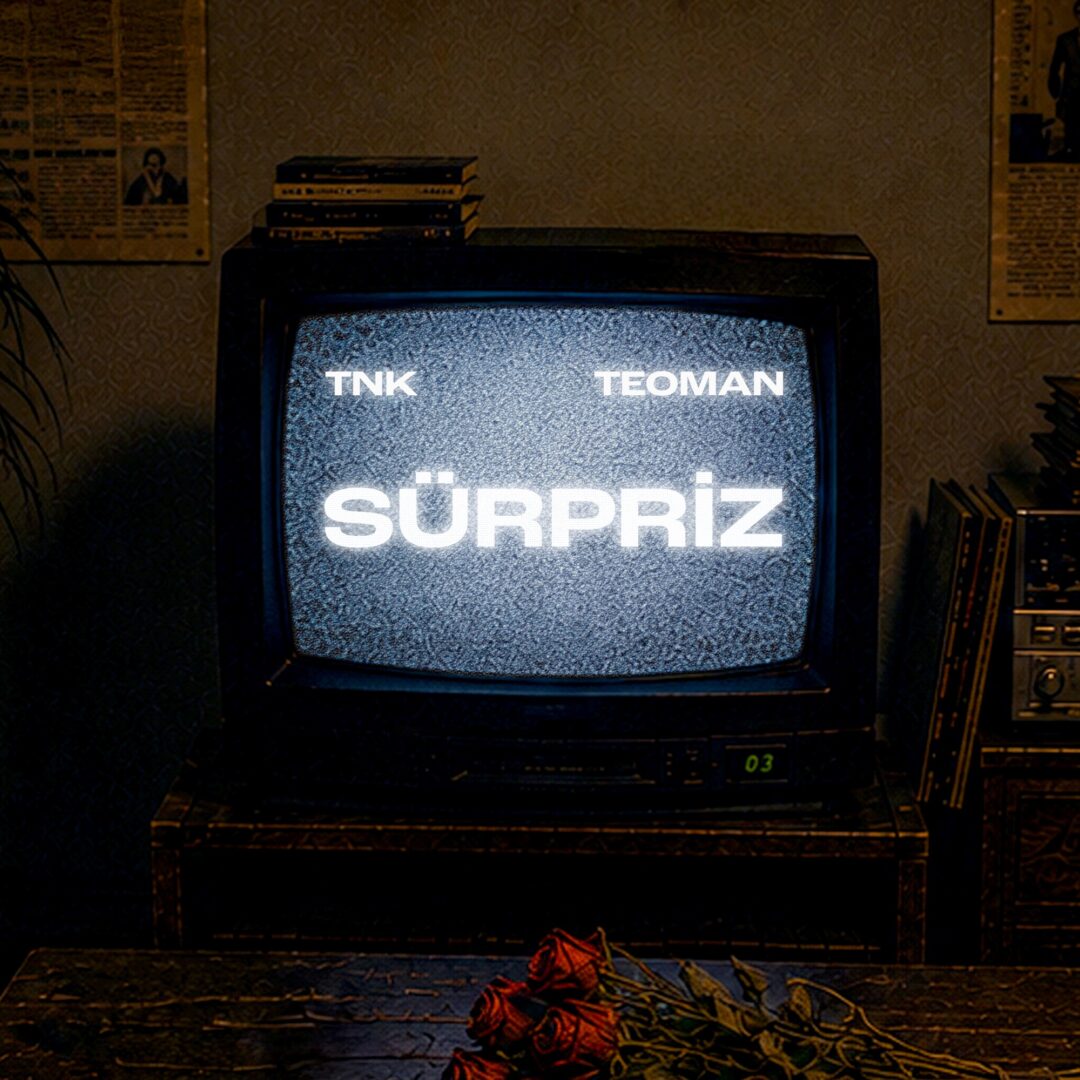 TNK, TEOMAN’IN “SÜRPRİZ” ŞARKISINI YENİDEN YORUMLUYOR…
