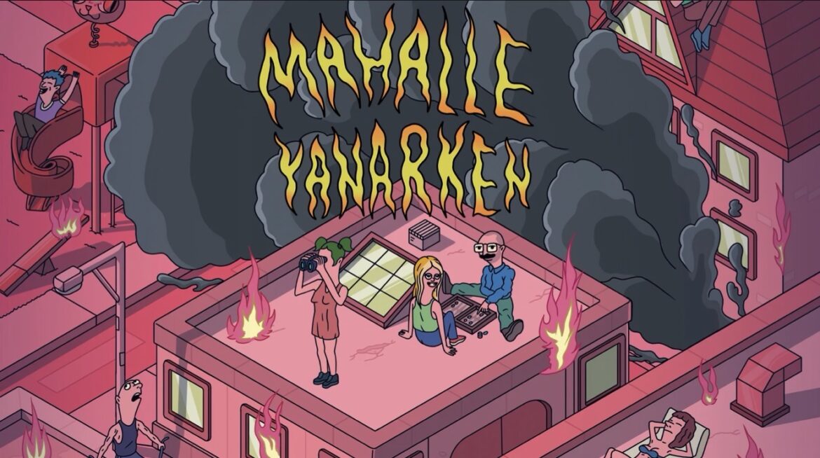 Sosyoloji, Felsefe ve Mizah Mahalle Kahvesi Samimiyetiyle Sahneye Taşınıyor!             ‘Mahalle Yanarken’ Başladı!