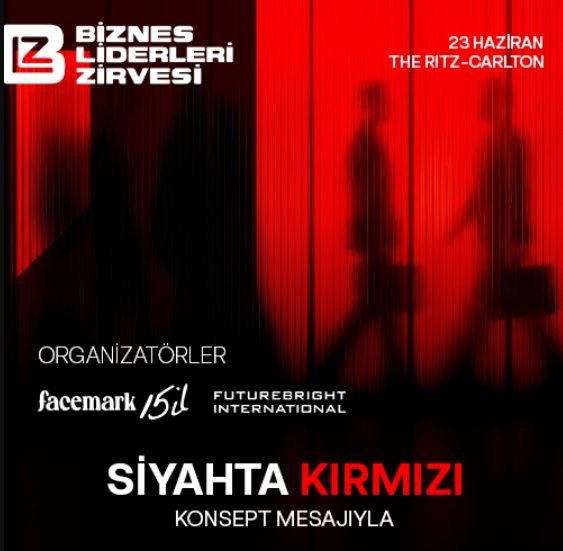 İş Dünyası “Siyahta Kırmızı” Konseptiyle Bakü’de Bir Araya Geliyor